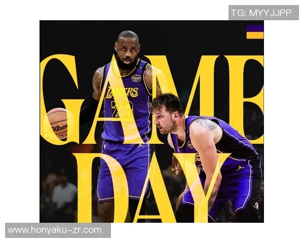 湖人对决篮网精彩回顾：明星球员表现与比赛亮点分析